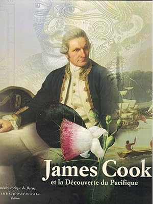 James Cook et la découverte du Pacifique.