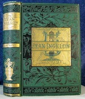 The Poetical Works of Jean Ingelow: Including The Shepherd Lady and Other Poems