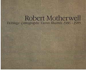 Robert motherwell / Etchings-litographs-livres illustrés 1986-1989