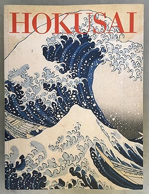 Hokusai : October 25 - December 4, 2005, Tokyo National Museum