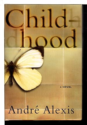 CHILDHOOD: A Novel.