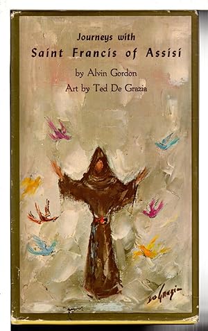 JOURNEYS WITH SAINT FRANCIS OF ASSISI.