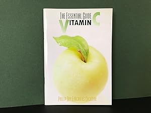 The Essential Guide: Vitamin C