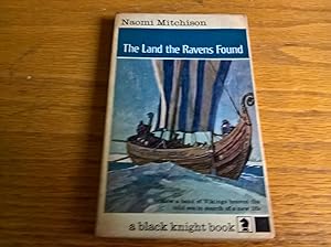The Land the Ravens Found