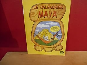 Le calendrier Maya - sans se prendre la tête