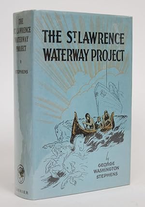 The St. Lawrence Waterway Project