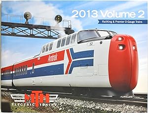 MTH Electric Trains 2013 RailKing & Premier O Gauge Trains (Volume 2)