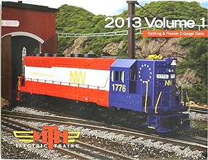 MTH Electric Trains 2013 RailKing & Premier O Gauge Trains (Volume 1)