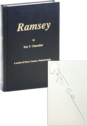 Ramsey: A Novel of Perry County, Pennsylvania [Signed]