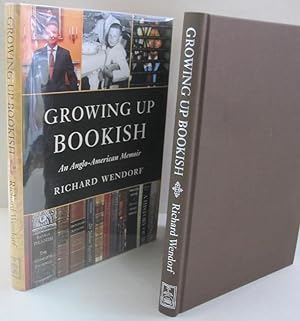 GROWING UP BOOKISH: AN ANGLO-AMERICAN MEMOIR