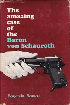 The Amazing Case of the Baron von Schauroth