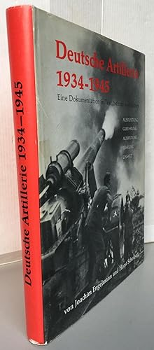 Deutsche artillerie 1934-1945 Eine Dokumentation in Text, Skizzen und Bildern