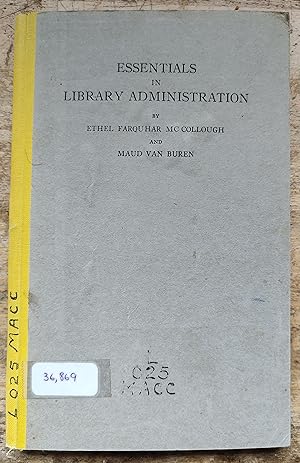 Essentials In Library Administration (1931 Edition)