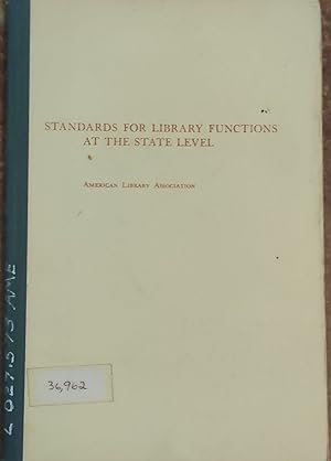 Standards for Library Functions at the State Level (1963 Edition)