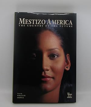 Mestizo America: The Country of the Future