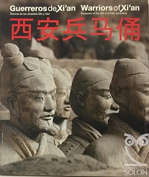 Guerreros de Xi'an. Tesoros de las dinastias Qin y Han