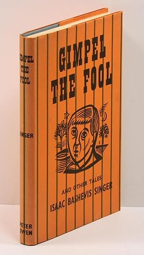 GIMPEL THE FOOL: And Other Stories