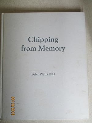 Chipping from Memory (Signed + Letter from author)