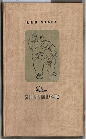 Der Sillbund und andere heitere Geschichten. Leo Statz. Zeichnungen von Robert Pudlich.