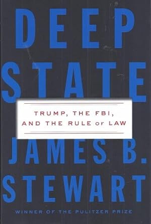 Deep State: Trump, The FBI, and the Rule of Law