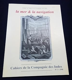 Cahiers de la Compagnie des Indes - N.3 - La mer & la navigation