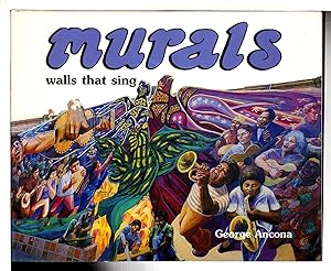 MURALS: Walls That Sing.