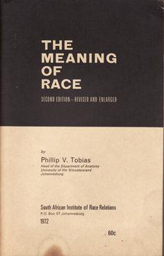 The Meaning of Race - A Lecture given to inaugurate a Seminar on Man