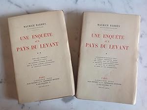 Une Enquète aux PAYS du LEVANT. Complet en deux volumes.