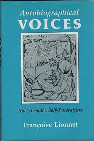 Autobiographical Voices Race, Gender, Self-Portraiture