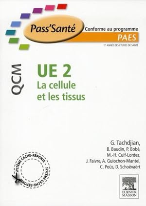 la cellule et les tissus ; UE 2 ; 300 QCM