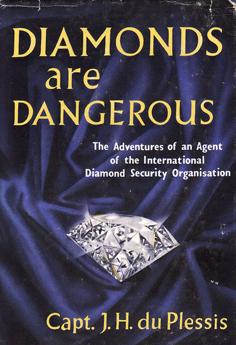 Diamonds Are Dangerous