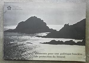 Eléments pour une politique foncière de protection du littoral.