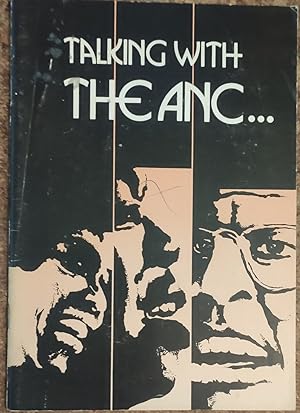 Talking with the ANC