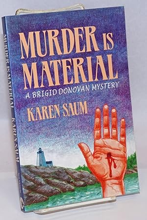 Murder Material: a Brigid Donovan mystery