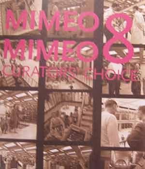 Mimeo Mimeo 8 : Curator's Choice.