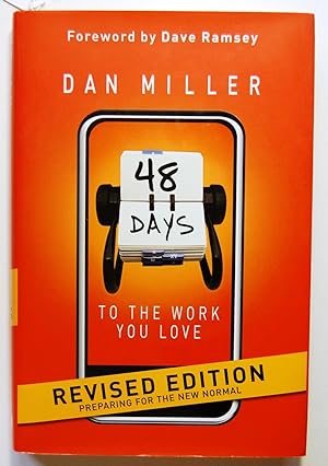 48 Days to the Work You Love: Preparing for the New Normal, Signed