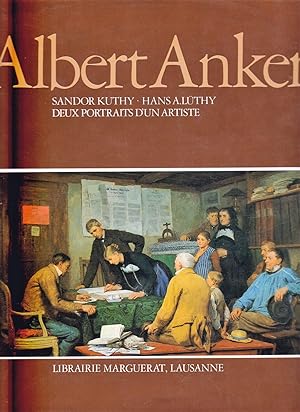Albert Anker. Deux portraits d’un artiste