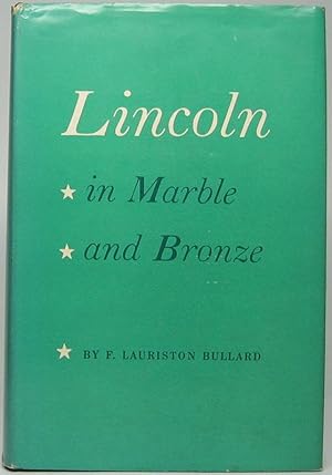 Lincoln in Marble and Bronze