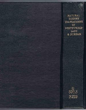 Natural History Transactions of Northumberland and Durham; Being papers read at the meetings of t...