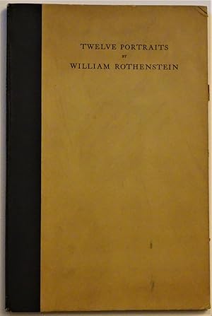 Twelve Portraits by William Rothenstein