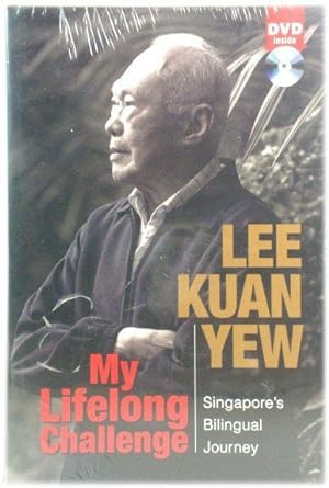 My Lifelong Challenge Singapore's Bilingual Journey by Lee Kuan Yew (2011-08-02)