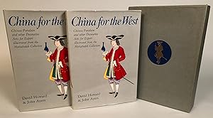 China for the West: Chinese Porcelain & other Decorative Arts for Export illustrated from the Mot...