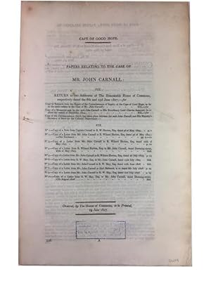 Cape of Good Hope. Papers Relating to the Case of Mr. John Carnall: Viz. Return to Two Addresses ...