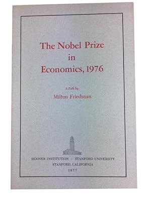 The Nobel Prize in Economics, 1976: a Talk. [cover title]