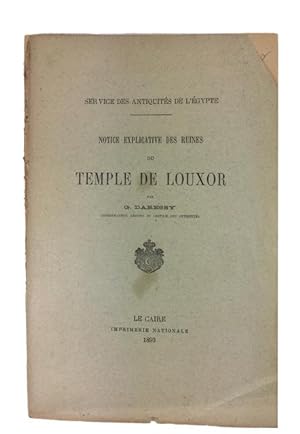 Notice Explicative des Ruines du Temple de Louxor