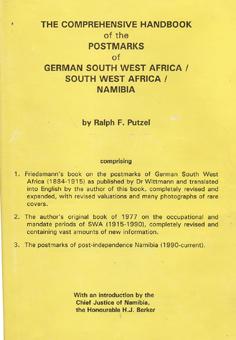 The Comprehensive Handbook of the Postmarks of German South West Africa / South West Africa / Nam...