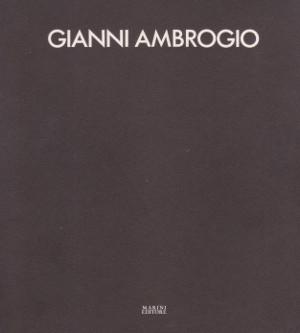 Gianni Ambrogio - Trasgressioni floreali tra sacro e profano