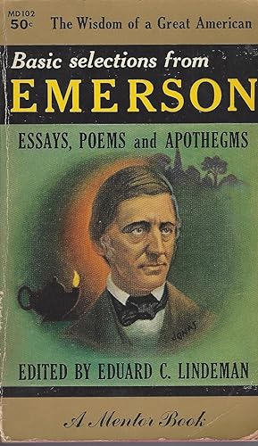 Basic Selections from Emerson Essays, Poems and Apothegms