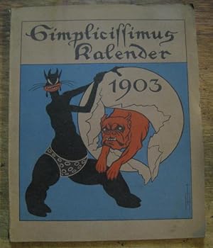 Simplicissimus Kalender 1903. - Aus dem Inhalt: Peter Schlemihl - Sylvester / Das serbische König...