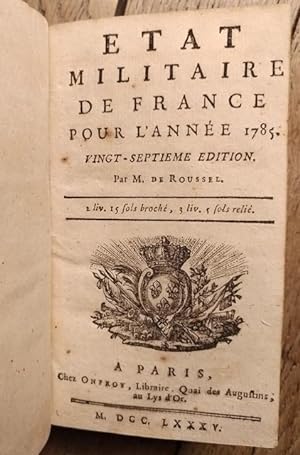 État MILITAIRE de la FRANCE pour l'année 1785